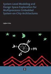 System-Level Modeling and Design Space Exploration for Multiprocessor Embedded System-on-Chip Architectures