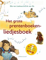 Het grote prentenboekenliedjesboek - Erik van Lieshout ; Elle van Lieshout ; Erik van Os - 9789056377922