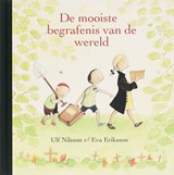 De mooiste begrafenis van de wereld - NILSSON, Ulf & ERIKSSON, Eva - 9789056379186