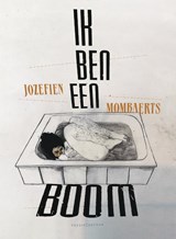 Ik ben een boom - Jozefien Mombaerts - 9789056555337