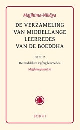 Majjhima-Nikaya 2 De middelste vijftig leerredes (Majjhimapannasa) -  - 9789056701024