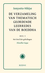 Samyutta-Nikaya 3 Het Deel der geledingen (Khandha-Vagga -  - 9789056702311