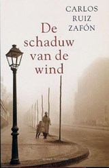 De schaduw van de wind - RUIZ ZAFÓN, Carlos - 9789056720780