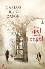 Het spel van de engel - Carlos Ruiz Zafón - 9789056723156