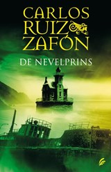 De nevelprins - Carlos Ruiz Zafón - 9789056723521