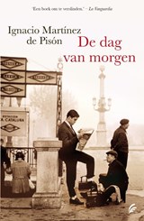 De dag van morgen - Ignacio Martinez de Pison - 9789056724191
