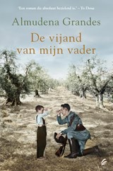 De vijand van mijn vader - Almudena Grandes - 9789056724610