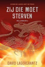 Zij die moet sterven - David Lagercrantz - 9789056726645