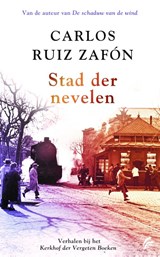 Stad der nevelen - Carlos Ruiz Zafón - 9789056726898