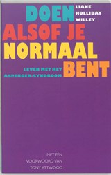 Doen alsof je normaal bent - Liane Holliday Willey - 9789057121722