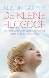 De kleine filosoof - Alison Gopnik ; Vertaalbureau Biotekst - 9789057122927