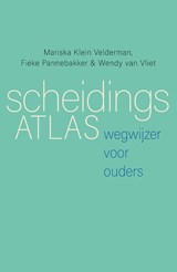 Scheidingsatlas - Mariska Klein Velderman ; Fieke Pannebakker ; Wendy van Vliet - 9789057125447