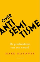 Over antisemitisme - Mark Mazower - 9789057126154