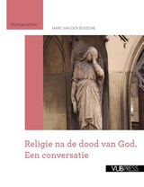 Religie na de dood van God - Marc van den Bossche - 9789057183287