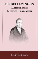 Nieuwe Testament Handelingen der Apostelen - Isaac da Costa ; Johan Schimsheimer - 9789057193194