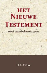 Het Nieuwe Testament met Aantekeningen 2 - H.E. Vinke - 9789057196874