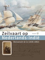 Zeilvaart op Nederlands-Indië - Charles Boissevain - 9789057303302
