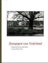 Synagogen van Nederland - VOOLEN, E. van & MEIJER, P. - 9789057303814