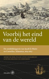 Voorbij het eind van de wereld - Sjoerd de Meer ; Willem Anton Engelbrecht ; Pieter johannes Herwerden - 9789057305238