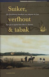 Suiker, verfhout & tabak - Johannes de Laet - 9789057305849