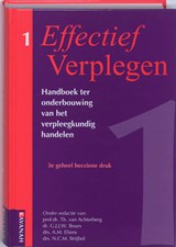 Effectief Verplegen 1 - ACHTERBERG, Th. van [red.] &amp; BOURS, G.J.J.W. &amp; STRIJBOL, N.C.M. - 9789057401077