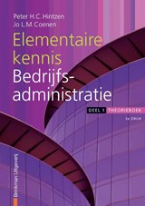 Financiële Beroepen Elementaire kennis Bedrijfsadministratie, deel 1, theorieboek - Peter H.C. Hintzen ; P.H.C. Hintzen ; Jo L.M. Coenen - 9789057522215