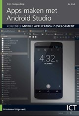 Apps maken met Android Studio - Krijn Hoogendorp - 9789057524110