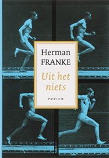 Uit het niets - Herman Franke - 9789057592218
