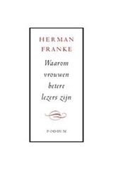 Waarom vrouwen betere lezers zijn - Herman Franke - 9789057592362