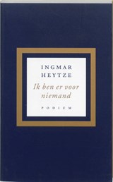 Ik ben er voor niemand - I. Heytze - 9789057593857