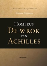Een directe weg naar het lezen van Homerus - EIKEBOOM, Rogier - 9789058267214