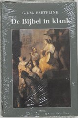 De bijbel in klank - BARTELINK, G.J.M. - 9789058480118
