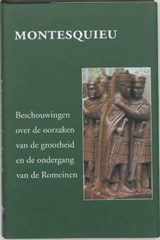 Beschouwingen over de oorzaken van de grootheid en de ondergang van de Romeinen - Montesquieu - 9789058480187
