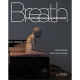 Breath - Katrin Dekoninck ; Steven Van Der Heyden - 9789058565730