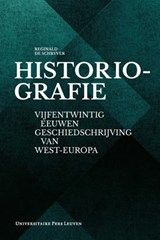 Historiografie 2013 - Reginald de Schryver - 9789058679789