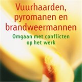 Vuurhaarden, pyromanen en brandweermannen - Martin Euwema ; Ulrike Wild - 9789058715074