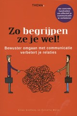Zo begrijpen ze je wel! - Ellen Steffens ; Estrella Meijs - 9789058716804