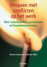 Omgaan met conflicten op het werk - Martin Euwema ; Ulrike Wild - 9789058717627