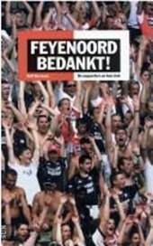 "Feyenoord bedankt!"