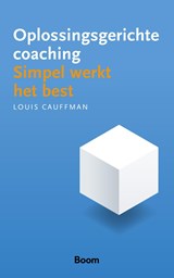 Oplossingsgerichte coaching - Louis Cauffman - 9789058755612