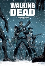 Walking dead 1. vergane dagen - Robert Kirkman ; Tony Moore - 9789058854711