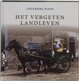 Het vergeten landleven - WIND, Ingeborg - 9789058975737