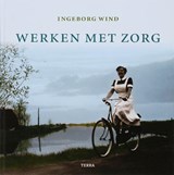 Werken met zorg - WIND, Ingeborg - 9789058977786