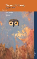 Ziekelijk bang - Arko Oderwald ; Koos Neuvel ; Abel Thijs - 9789058980526