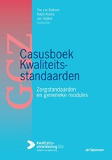 Casusboek kwaliteitsstandaarden - Ton van Balkom ; Ralph Kupka ; Jan Spijker - 9789058980786