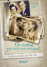 De oorlog was toch voor iets goed - Frieda Joris - 9789059087491