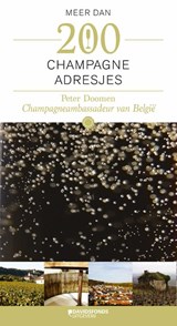 Meer dan 200 Champagneadresjes - Peter Doomen - 9789059087552
