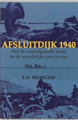 Afsluitdijk 1940 - E.H. Brongers - 9789059111219