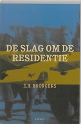 De slag om de residentie - E.H. Brongers - 9789059111387