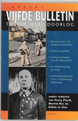 Vijfde bulletin van de Tweede Wereldoorlog - Perry Pierik ; Martin Ros ; R. te Slaa - 9789059111769